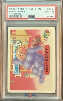 1988 GARBAGE PAIL KIDS SERIES 13 #511A PUFFY BUFFY PSA 10 GEM MINT - Image 1 of 2