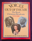 Voices Out of the Air, The Royal Christmas Broadcasts 1932-1981, British Royal