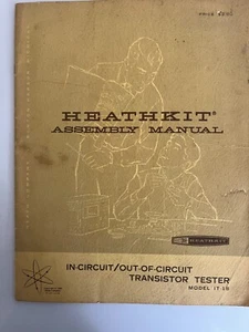 HEATHKIT IN-CIRCUIT/OUT OF CIRCUIT TRANSISTOR TESTER MODEL IT-18 MANUAL - Picture 1 of 1