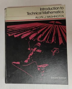Intro. to Technical Mathematics; Allyn J. Washington; 2nd Ed.; Good. - Picture 1 of 9