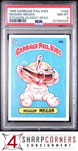 1985 GARBAGE PAIL KIDS STICKERS GLOSSY #42b MUGGIN' MEGAN SERIES 2 SPAZ PSA 8 - Picture 1 of 3