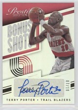 2014-15 Panini Prestige Bonus Shots Auto Gold Premium /10 Terry Porter #9 Auto