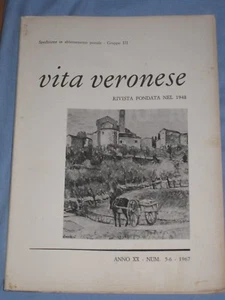 VITA VERONESE ... antico Comune di Verona - num. 5/6 - Anno XX - 1967 (R2) - Imagen 1 de 1