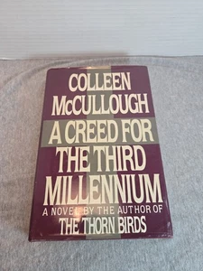 A Creed for the Third Millenium by Colleen McCullough 1st edition 1985 Hardcover - Picture 1 of 11
