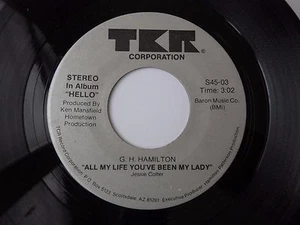 G H Hamilton All my life you've been my lady TKR promo NM - Picture 1 of 2