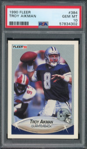 1990 Fleer #384 Troy Aikman PSA 10 GEM MINT Dallas Cowboys HOF