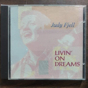Livin' On Dreams by Judy Fjell (CD, 1990) - Picture 1 of 2