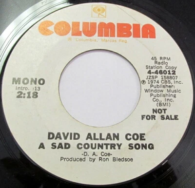 David Allan Coe - A Sad Country Song 1974 7", Mono, Promo, Styrene Columbia 4-46 - Image 1 of 2