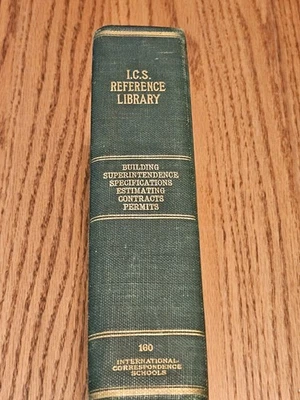 ANTIQUE 1909 FIRST EDITION I.C.S. Reference Library Building & Contracts Volume - Image 1 of 4