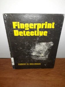 FINGERPRINT DETECTIVE Robert H. Millimaki 1973 First Edition HC - Picture 1 of 6