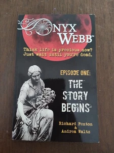 Onyx Webb: Episode One The Story Begins 2 X Signed FREE SHIPPING - Imagen 1 de 7