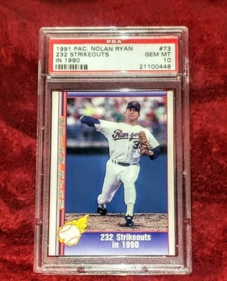 NOLAN RYAN 1991 PACIFIC NOLAN RYAN  #73 232 STRIKEOUTS In 1990 PSA 10 🔥 - Image 1 of 2