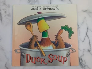 Duck Soup & Duck At The Door by Jackie Urbanovic (2007/08, Hardcover) - Picture 1 of 3