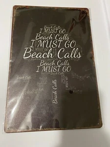 "Beach Calls" 7.75" X 11.5" Tin Signs Home Decors - Picture 1 of 2