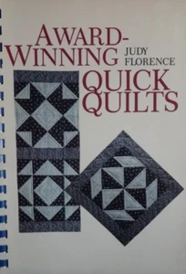 Award-Winning Quick Quilts by Judy Florence Fast Patterns Various Sizes WE2299 - Picture 1 of 5