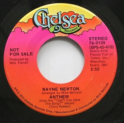 Pop Promo Nm! 45 Wayne Newton - Anthem / Anthem On Chelsea Records - Image 1 of 2