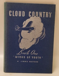 Pure Oil Co. 1936 Cloud Country - Flügel der Jugend Jimmie Mattern Radio Show Buch 1 - Bild 1 von 18