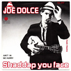 Joe Dolce Music Theatre - Shaddap Your Face (Nr. 1 UK + Australien) Single 1981