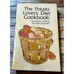 The Potato Lovers Diet Cookbook Barbara Gibbons 1973 Slim Gourmet Recipes  - Picture 1 of 8