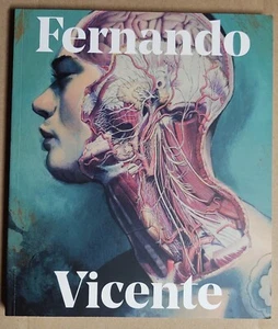 FERNANDO VICENTE Spanish Contemporary Artist, Anatomical Art, Surrealsim - Picture 1 of 1