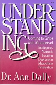 Psychology Understanding by Dr Ann Dally Cope With Destructive Behaviors 1983 - Picture 1 of 1