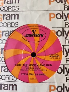 Steve Miller Band "Take The Money & Run" 1976 MERCURY Oz 7" 45rpm - Picture 1 of 2