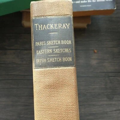 Thackeray Paris Sketch Books Eastern Sketches Irish Sketch Books - Image 1 of 4