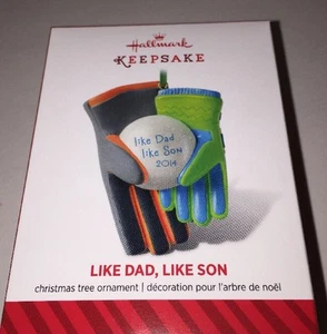 Hallmark Like Dad, Like Son Ornament (Great of a Dad who had a son in 2014) - Picture 1 of 1