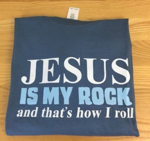 Jesus is my Rock & That's How I Roll Christian T-Shirt Size Medium NWT - Picture 1 of 1