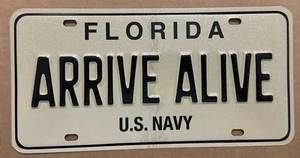 Florida Arrive Alive Souvenir Booster License Plate US NAVY FL Tag - Picture 1 of 2