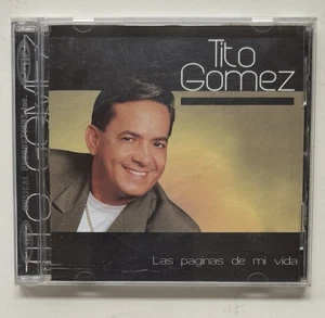CD Tito Gomez Las Paginas De Mi Vida 2001 MINT - Picture 1 of 4
