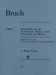 Bruch 8 Pieces Op 83 Clarinet Violin Viola Henle Urtext Sheet Music Book - Picture 1 of 1