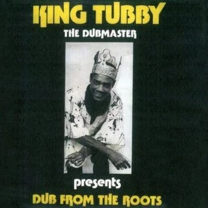 King Tubby - Dub From The Roots [New CD] - Bild 1 von 1