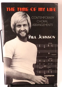 The Time of My Life Contemporary Choral Arrangements VTG Piano Songbook 1979 - Picture 1 of 3