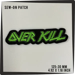 Overkill Embroidered Sew-on Patch Dave Linsk Green American Thrash Metal Music - Picture 1 of 1
