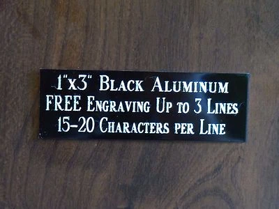1"x3" BLACK NAME PLATE ART-TROPHIES-GIFT-TAXIDERMY-FLAG CASE FREE ENGRAVED - Image 1 of 3