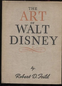The Art of Walt Disney by Robert D. Field - Imagen 1 de 1