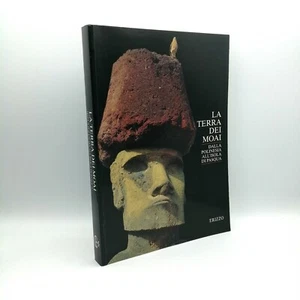 "LA TERRA DEI MOAI dalla Polinesia all'Isola di Pasqua" Erizzo 1995 catalogo - Imagen 1 de 1