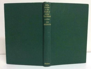 Introduction To the Study of Animal Populations ~ H.G. Andrewartha First Ed 1961 - Picture 1 of 10
