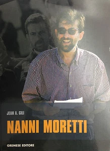 (Cinema) NANNI MORETTI Di J. A. Gili Gremese 2001 - Imagen 1 de 1