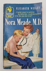 Nora Meade MD by Elizabeth Wesley 1957 Paperback - Good - Imagen 1 de 6