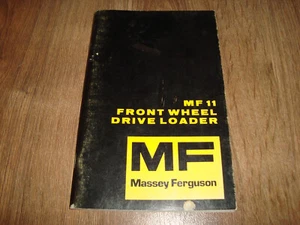 Massey Ferguson Operators Manual MF11 Front Wheel Drive Loader Form 819 401 M1 - Picture 1 of 2