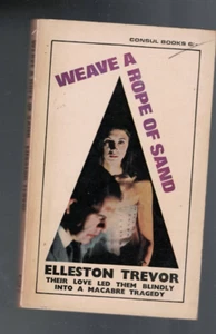 CRIME FICTION, WEAVE A ROPE OF SAND de ELLESTON TREVOR, 1965, ESCASO - Imagen 1 de 1