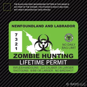 Newfoundland and Labrador Zombie Hunting Permit Sticker Vinyl Canada nl - Picture 1 of 1