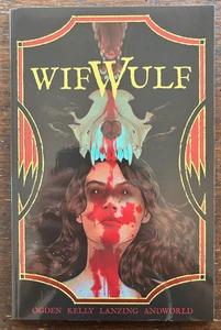WIFWULF TPB GOLD FOIL KICKSTARTER VARIANT 2024 Vault Kelly Lanzing Dailen Ogden - Picture 1 of 5