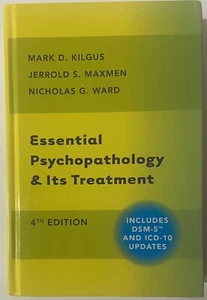 Essential Psychopathology and Its Treatment by Mark Kilgus (2015 4th Hardcover) - Picture 1 of 11