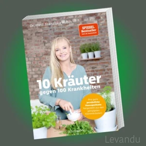 10 KRÄUTER GEGEN 100 KRANKHEITEN | FRANZISKA RUBIN | Gesundheit - Rezepte - Buch - Bild 1 von 7