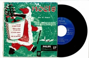 NOËL Les MESANGES Vinyle 45T 7 NE LE DIVIN ENFANT -PETITS SABOTS -PHILIPS 421300 - Picture 1 of 2