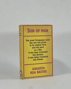 Augusto | Roa Bastos, Rachel Caffyn / Son of Man 1st Edition 1965 - Picture 1 of 6