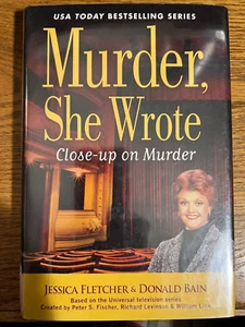 Murder, She Wrote: Close-Up on Murder by Jessica Fletcher & Donald Bain HC - Bild 1 von 3